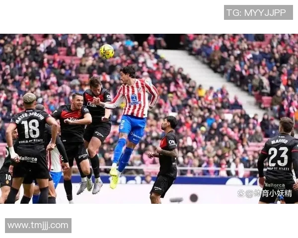 西甲惊现冷门拜仁与马竞激战成平局补时进球引发全场狂欢